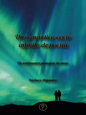 cover image of Un romántico verso infinito de poesía